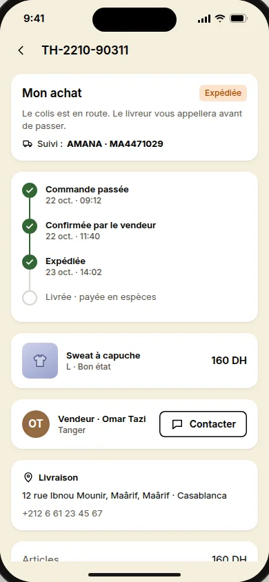 Suivi de commande : commande passée, confirmée par le vendeur, expédiée avec numéro de suivi, livraison en attente.